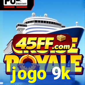 jogo 9k